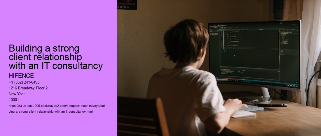 Building a strong client relationship with an IT consultancy  HIFENCE Building a strong client relationship with an IT consultancy