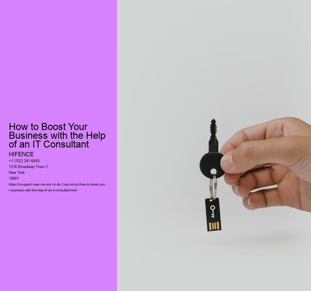 How to Boost Your Business with the Help of an IT Consultant