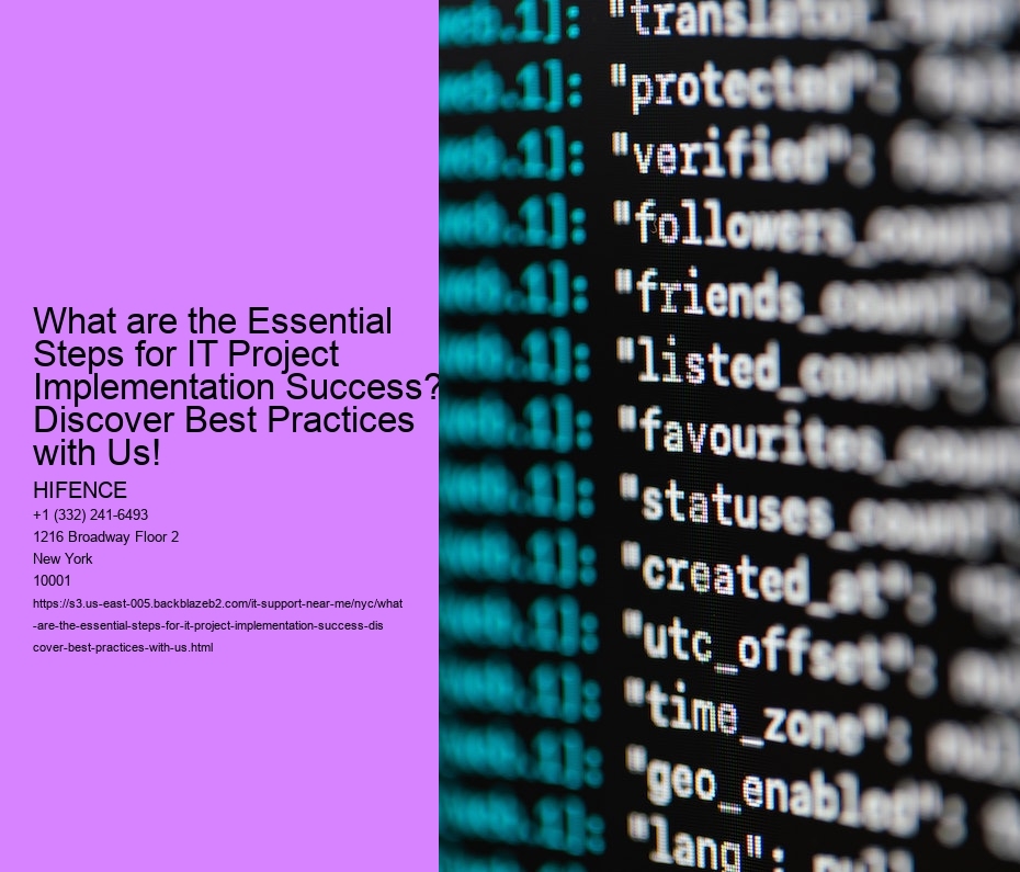 What are the Essential Steps for IT Project Implementation Success? Discover Best Practices with Us!