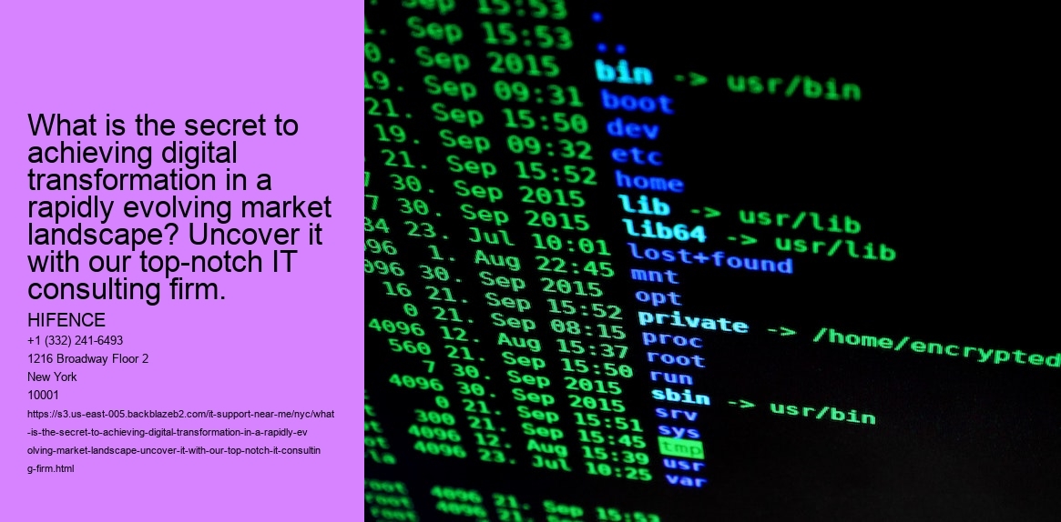 What is the secret to achieving digital transformation in a rapidly evolving market landscape? Uncover it with our top-notch IT consulting firm. HIFENCE What is the secret to achieving digital transformation in a rapidly evolving market landscape? Uncover it with our top-notch IT consulting firm.