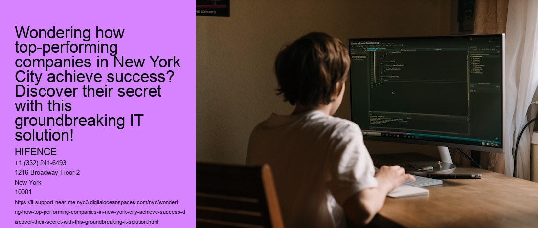 Wondering how top-performing companies in New York City achieve success? Discover their secret with this groundbreaking IT solution! 